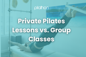 Private Pilates Lessons vs. Group Classes